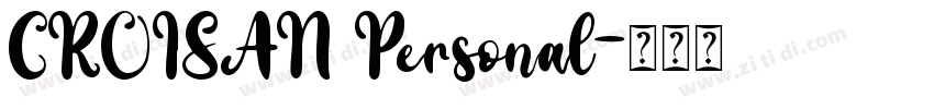 CROISAN Personal字体转换